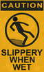 Slippery Sign
